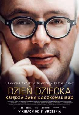 Dzień dziecka ks. Jana Kaczkowskiego